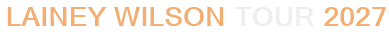 Lainey Wilson Tour 2027